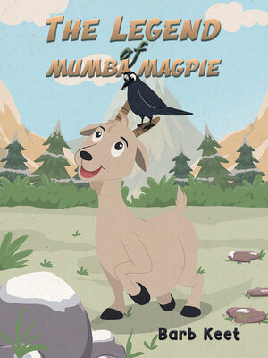 cover image of The Legend of Mumba Magpie